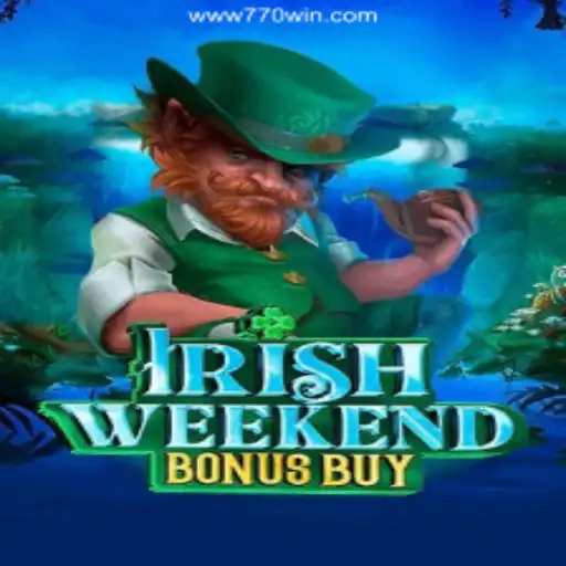 Exploring IrishWeekendBonusBuy: A Captivating Online Gaming Adventure