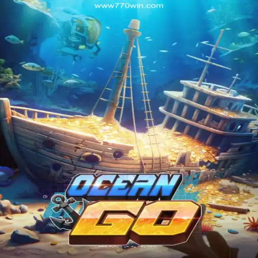 Exploring the Depths: OceanGO and the Thrills of 770win.com⭐️ A Melhor Plataforma de Apostas no Brasil